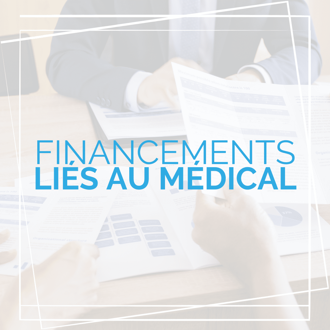 financements liés au médical